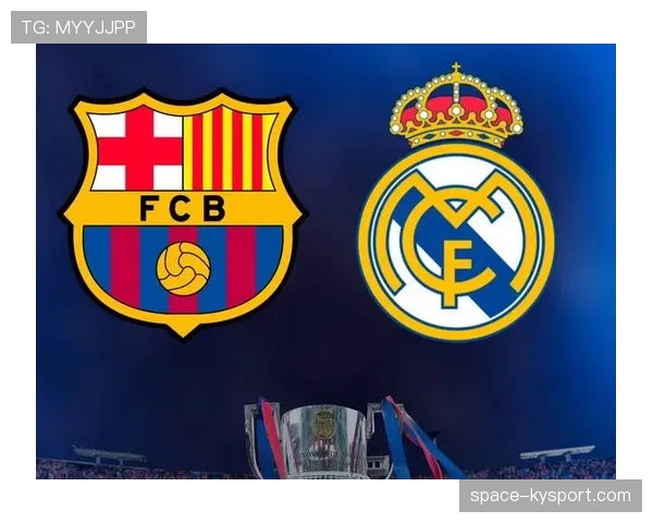 前瞻：国家德比在即，皇马巴萨训练重点均侧重由守转攻速度